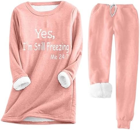 Fleece 2 Pieces Sets for Women Yes Im Still Freezing Sweatshirt Pullover Tops Drawstring Waist Pants Solid Lounge Sets